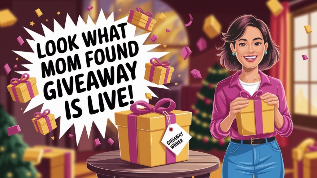 Discover the Joy of Winning with LookWhatMomFound Giveaways